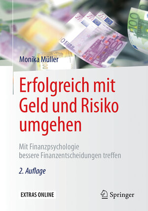 Buchcover Erfolgreich mit Geld und Risiko umgehen | Monika Müller | EAN 9783662531655 | ISBN 3-662-53165-8 | ISBN 978-3-662-53165-5