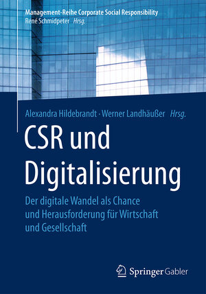 Buchcover CSR und Digitalisierung  | EAN 9783662532027 | ISBN 3-662-53202-6 | ISBN 978-3-662-53202-7