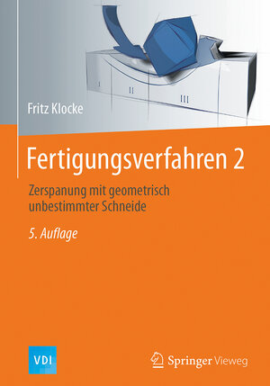 Buchcover Fertigungsverfahren 2 | Fritz Klocke | EAN 9783662533109 | ISBN 3-662-53310-3 | ISBN 978-3-662-53310-9