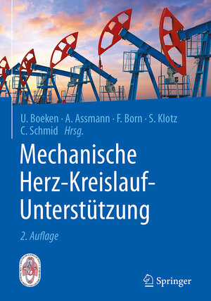 Buchcover Mechanische Herz-Kreislauf-Unterstützung  | EAN 9783662534908 | ISBN 3-662-53490-8 | ISBN 978-3-662-53490-8
