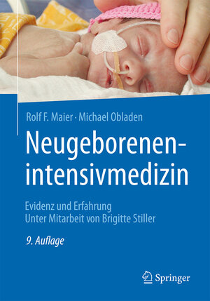 Buchcover Neugeborenenintensivmedizin | Rolf F. Maier | EAN 9783662535752 | ISBN 3-662-53575-0 | ISBN 978-3-662-53575-2