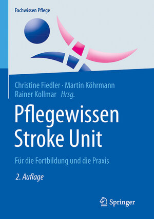 Buchcover Pflegewissen Stroke Unit  | EAN 9783662536247 | ISBN 3-662-53624-2 | ISBN 978-3-662-53624-7