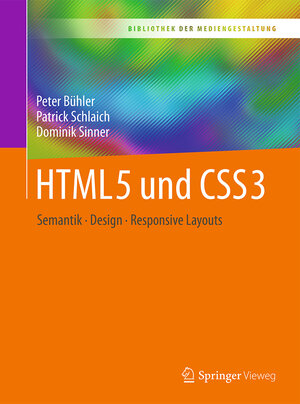 Buchcover HTML5 und CSS3 | Peter Bühler | EAN 9783662539156 | ISBN 3-662-53915-2 | ISBN 978-3-662-53915-6