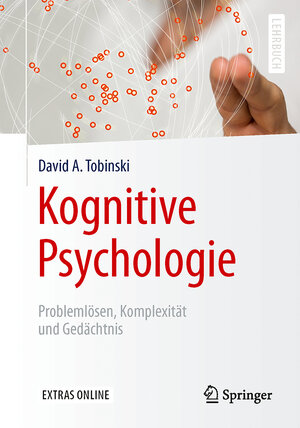Buchcover Kognitive Psychologie | David A. Tobinski | EAN 9783662539484 | ISBN 3-662-53948-9 | ISBN 978-3-662-53948-4