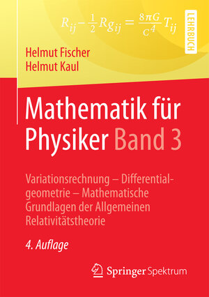 Buchcover Mathematik für Physiker Band 3 | Helmut Fischer | EAN 9783662539682 | ISBN 3-662-53968-3 | ISBN 978-3-662-53968-2