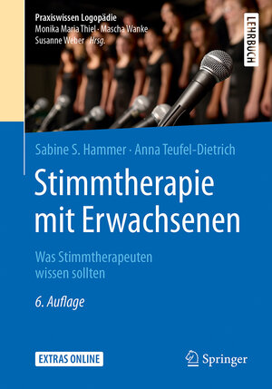 Buchcover Stimmtherapie mit Erwachsenen | Sabine S. Hammer | EAN 9783662539774 | ISBN 3-662-53977-2 | ISBN 978-3-662-53977-4