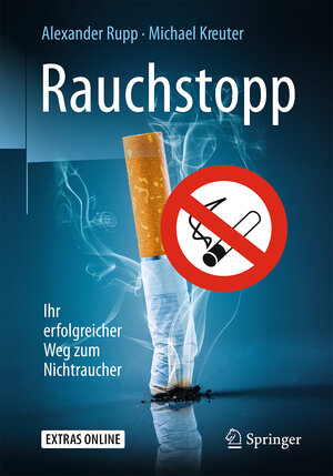 Buchcover Rauchstopp | Alexander Rupp | EAN 9783662540343 | ISBN 3-662-54034-7 | ISBN 978-3-662-54034-3