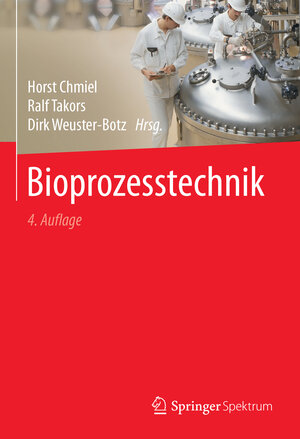 Buchcover Bioprozesstechnik  | EAN 9783662540411 | ISBN 3-662-54041-X | ISBN 978-3-662-54041-1