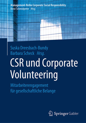 Buchcover CSR und Corporate Volunteering  | EAN 9783662540923 | ISBN 3-662-54092-4 | ISBN 978-3-662-54092-3