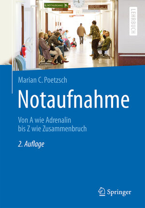 Buchcover Notaufnahme | Marian C. Poetzsch | EAN 9783662540954 | ISBN 3-662-54095-9 | ISBN 978-3-662-54095-4