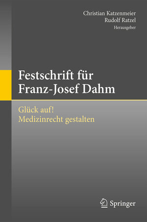 Buchcover Festschrift für Franz-Josef Dahm  | EAN 9783662541142 | ISBN 3-662-54114-9 | ISBN 978-3-662-54114-2
