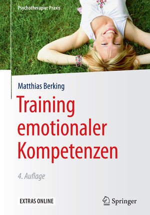 Buchcover Training emotionaler Kompetenzen | Matthias Berking | EAN 9783662542736 | ISBN 3-662-54273-0 | ISBN 978-3-662-54273-6