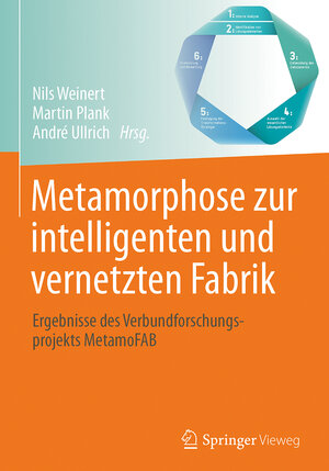 Buchcover Metamorphose zur intelligenten und vernetzten Fabrik  | EAN 9783662543177 | ISBN 3-662-54317-6 | ISBN 978-3-662-54317-7