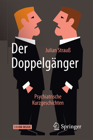 Buchcover Der Doppelgänger | Julian Strauß | EAN 9783662543368 | ISBN 3-662-54336-2 | ISBN 978-3-662-54336-8