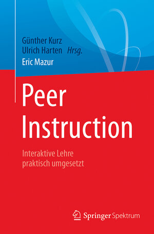Buchcover Peer Instruction | Eric Mazur | EAN 9783662543771 | ISBN 3-662-54377-X | ISBN 978-3-662-54377-1