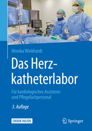 Buchcover Das Herzkatheterlabor | Monika Winkhardt | EAN 9783662545850 | ISBN 3-662-54585-3 | ISBN 978-3-662-54585-0