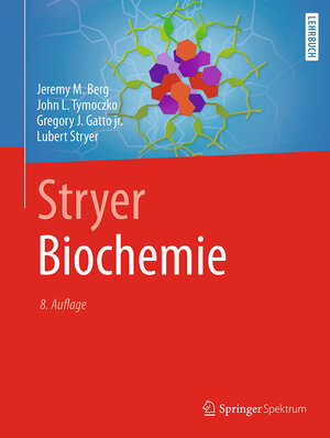 Buchcover Stryer Biochemie | Jeremy M. Berg | EAN 9783662546208 | ISBN 3-662-54620-5 | ISBN 978-3-662-54620-8