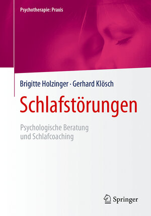 Buchcover Schlafstörungen | Brigitte Holzinger | EAN 9783662546680 | ISBN 3-662-54668-X | ISBN 978-3-662-54668-0