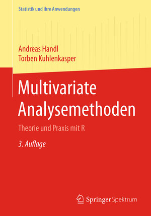 Buchcover Multivariate Analysemethoden | Andreas Handl | EAN 9783662547533 | ISBN 3-662-54753-8 | ISBN 978-3-662-54753-3
