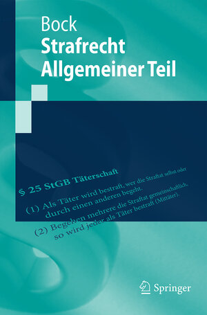 Buchcover Strafrecht Allgemeiner Teil | Dennis Bock | EAN 9783662547892 | ISBN 3-662-54789-9 | ISBN 978-3-662-54789-2