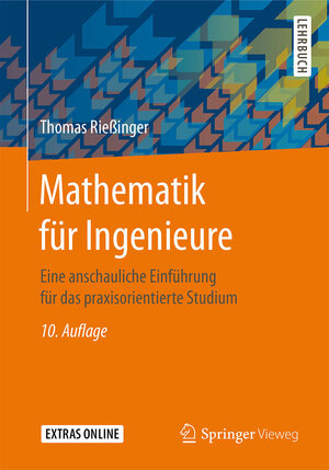 Buchcover Mathematik für Ingenieure | Thomas Rießinger | EAN 9783662548066 | ISBN 3-662-54806-2 | ISBN 978-3-662-54806-6