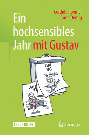 Buchcover Ein hochsensibles Jahr mit Gustav | Cordula Roemer | EAN 9783662548424 | ISBN 3-662-54842-9 | ISBN 978-3-662-54842-4