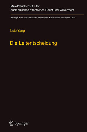Buchcover Die Leitentscheidung | Nele Yang | EAN 9783662548646 | ISBN 3-662-54864-X | ISBN 978-3-662-54864-6