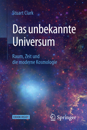 Buchcover Das unbekannte Universum | Stuart Clark | EAN 9783662548967 | ISBN 3-662-54896-8 | ISBN 978-3-662-54896-7
