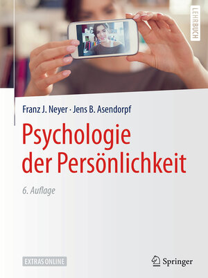 Buchcover Psychologie der Persönlichkeit | Franz J. Neyer | EAN 9783662549414 | ISBN 3-662-54941-7 | ISBN 978-3-662-54941-4