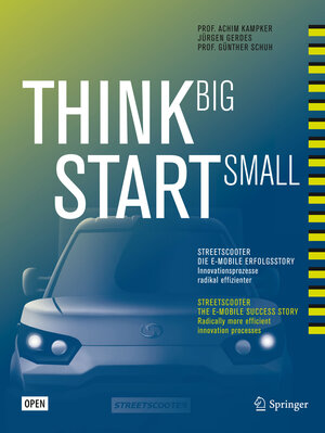 Buchcover Think Big, Start Small  | EAN 9783662549971 | ISBN 3-662-54997-2 | ISBN 978-3-662-54997-1