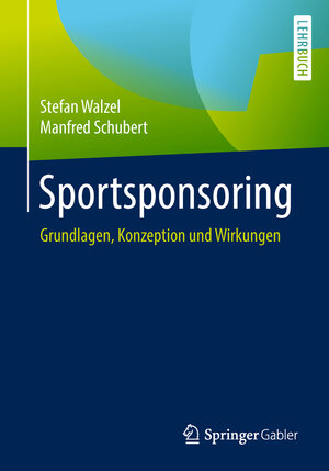 Buchcover Sportsponsoring | Stefan Walzel | EAN 9783662552469 | ISBN 3-662-55246-9 | ISBN 978-3-662-55246-9