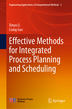Buchcover Effective Methods for Integrated Process Planning and Scheduling | Xinyu Li | EAN 9783662553053 | ISBN 3-662-55305-8 | ISBN 978-3-662-55305-3