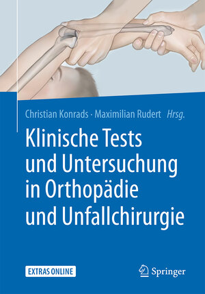 Buchcover Klinische Tests und Untersuchung in Orthopädie und Unfallchirurgie  | EAN 9783662553404 | ISBN 3-662-55340-6 | ISBN 978-3-662-55340-4
