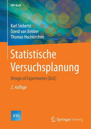 Buchcover Statistische Versuchsplanung | Karl Siebertz | EAN 9783662557426 | ISBN 3-662-55742-8 | ISBN 978-3-662-55742-6