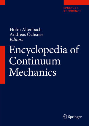 Buchcover Encyclopedia of Continuum Mechanics  | EAN 9783662557709 | ISBN 3-662-55770-3 | ISBN 978-3-662-55770-9