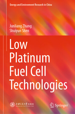 Buchcover Low Platinum Fuel Cell Technologies | Junliang Zhang | EAN 9783662560709 | ISBN 3-662-56070-4 | ISBN 978-3-662-56070-9