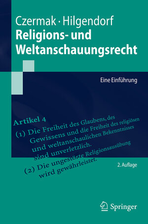 Buchcover Religions- und Weltanschauungsrecht | Gerhard Czermak | EAN 9783662560785 | ISBN 3-662-56078-X | ISBN 978-3-662-56078-5