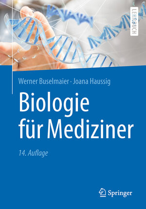 Buchcover Biologie für Mediziner | Werner Buselmaier | EAN 9783662564707 | ISBN 3-662-56470-X | ISBN 978-3-662-56470-7
