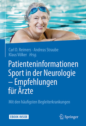Buchcover Patienteninformationen Sport in der Neurologie – Empfehlungen für Ärzte  | EAN 9783662565384 | ISBN 3-662-56538-2 | ISBN 978-3-662-56538-4