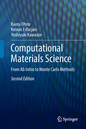 Buchcover Computational Materials Science | Kaoru Ohno | EAN 9783662565407 | ISBN 3-662-56540-4 | ISBN 978-3-662-56540-7