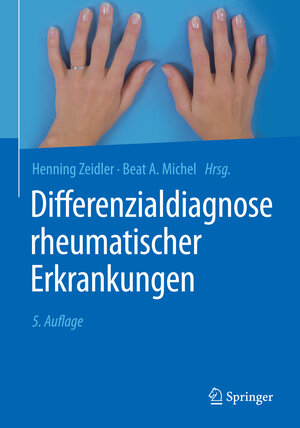Buchcover Differenzialdiagnose rheumatischer Erkrankungen  | EAN 9783662565742 | ISBN 3-662-56574-9 | ISBN 978-3-662-56574-2