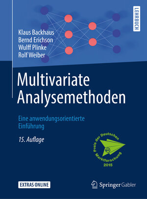 Buchcover Multivariate Analysemethoden | Klaus Backhaus | EAN 9783662566541 | ISBN 3-662-56654-0 | ISBN 978-3-662-56654-1