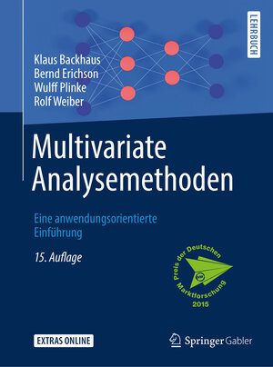 Buchcover Multivariate Analysemethoden | Klaus Backhaus | EAN 9783662566558 | ISBN 3-662-56655-9 | ISBN 978-3-662-56655-8