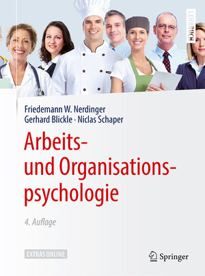 Buchcover Arbeits- und Organisationspsychologie | Friedemann W. Nerdinger | EAN 9783662566664 | ISBN 3-662-56666-4 | ISBN 978-3-662-56666-4