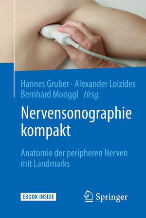 Buchcover Nervensonographie kompakt | EAN 9783662567531 | ISBN 3-662-56753-9 | ISBN 978-3-662-56753-1