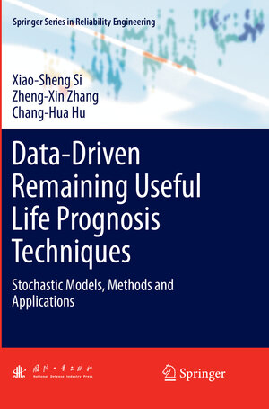 Buchcover Data-Driven Remaining Useful Life Prognosis Techniques | Xiao-Sheng Si | EAN 9783662571736 | ISBN 3-662-57173-0 | ISBN 978-3-662-57173-6
