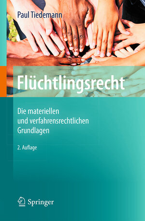 Buchcover Flüchtlingsrecht | Paul Tiedemann | EAN 9783662575260 | ISBN 3-662-57526-4 | ISBN 978-3-662-57526-0