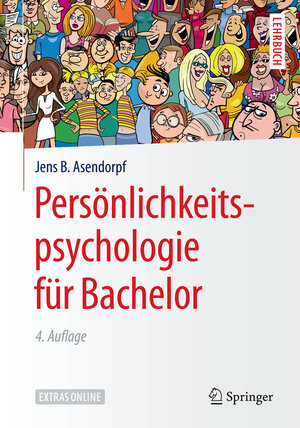 Buchcover Persönlichkeitspsychologie für Bachelor | Jens B. Asendorpf | EAN 9783662576137 | ISBN 3-662-57613-9 | ISBN 978-3-662-57613-7