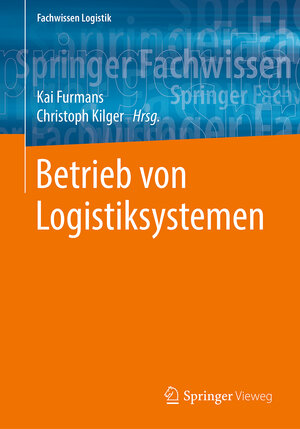 Buchcover Betrieb von Logistiksystemen  | EAN 9783662579428 | ISBN 3-662-57942-1 | ISBN 978-3-662-57942-8