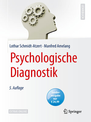 Buchcover Psychologische Diagnostik | Lothar Schmidt-Atzert | EAN 9783662580547 | ISBN 3-662-58054-3 | ISBN 978-3-662-58054-7